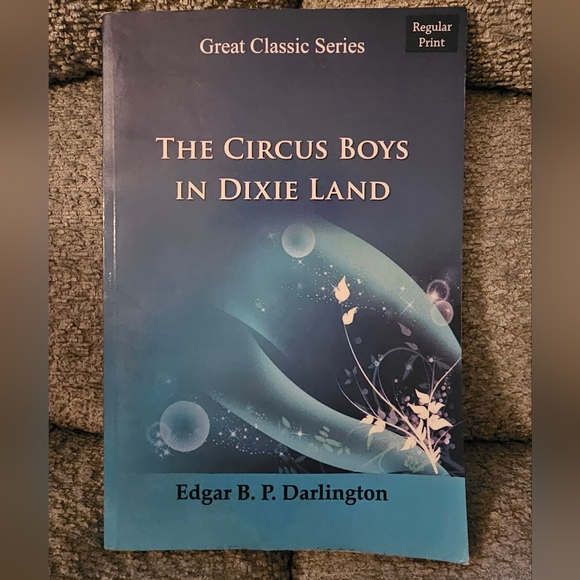 Other - The Circus Boys in Dixie Land Book